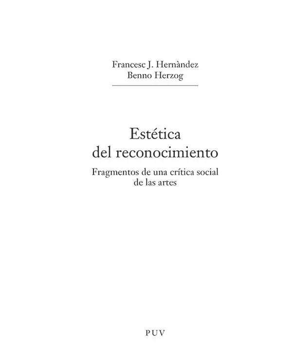 38 Estètica Crítica Romà de la Calle director Esta publicación no puede ser - фото 2