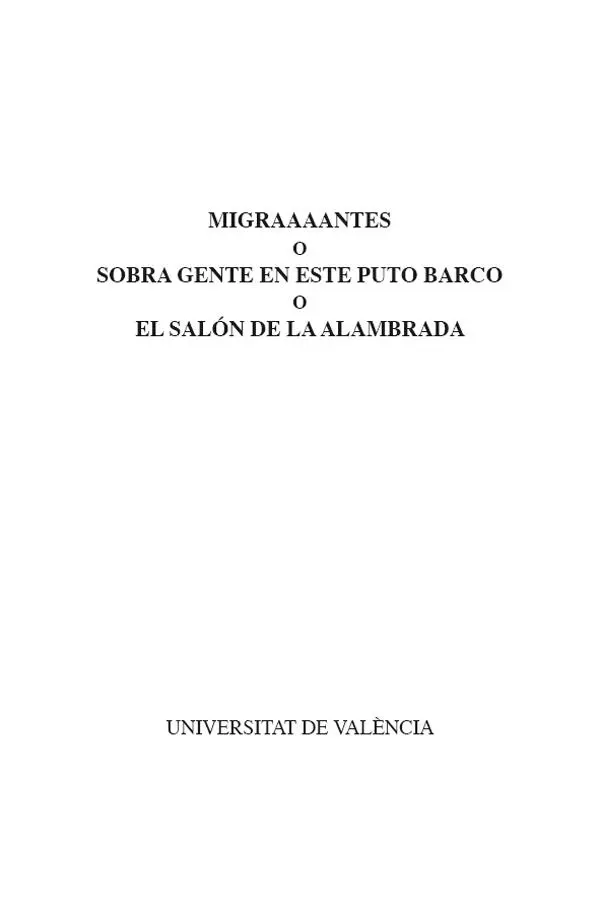 Migraaaantes o sobra gente en este puto barco o el salón de la alambrada - изображение 1