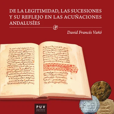 David Francés Vañó De la legitimidad, las sucesiones y su reflejo en las acuñaciones andalusíes обложка книги