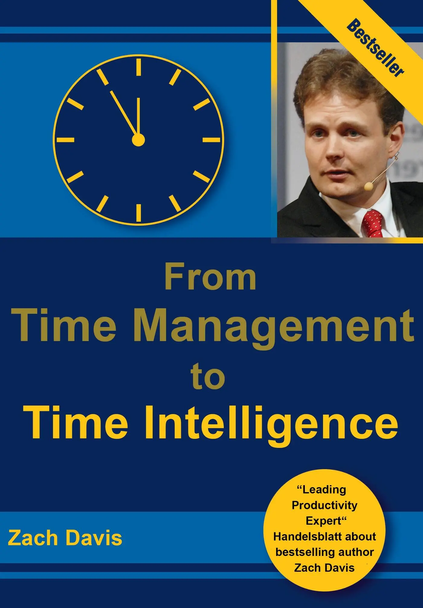 Zach Davis with Juliana Kushner Time Intelligence From Time Management to - фото 1