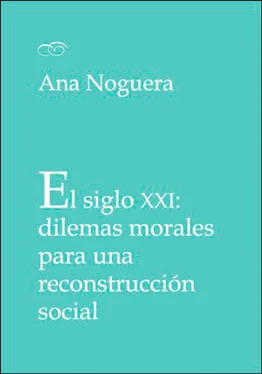 Ana Noguera Montagud El siglo XXI: dilemas morales para una reconstrucción social обложка книги