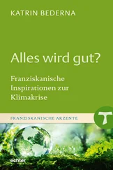 Katrin Bederna - Alles wird gut?