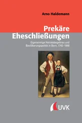 Arno Haldemann - Prekäre Eheschließungen