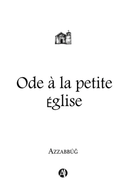 Azzabbúǧ Ode à la petite Église обложка книги