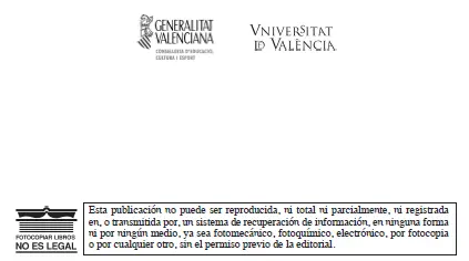 De los textos Los autores 2014 De esta edición Universitat de València - фото 3