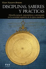 Víctor Navarro Brotons - Disciplinas, saberes y prácticas