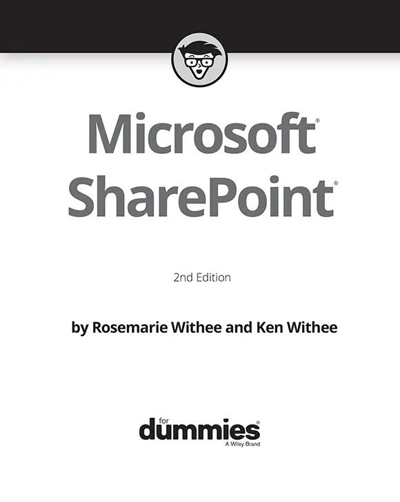 Microsoft SharePoint For Dummies 2nd Edition Published by John Wiley - фото 1