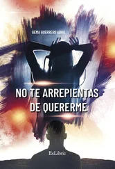 Gema Guerrero Abril - No te arrepientas de quererme