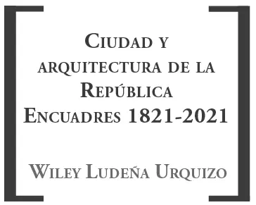 Ciudad y arquitectura de la República Encuadres 18212021 - фото 1