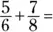 AFirst find the common denominator 24 and then complete the addition Q - фото 782
