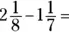 AIn this problem you see another option you can change both mixed numbers to - фото 787
