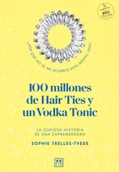 Sophie Trelles-Tvede - 100 millones de Hair Ties y un Vodka Tonic (Latinoamérica y Estados Unidos)