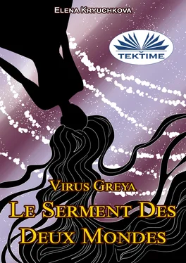 Elena Kryuchkova Virus Greya. Le Serment Des Deux Mondes обложка книги