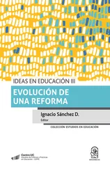 Ignacio Sánchez D. - Ideas en educación III