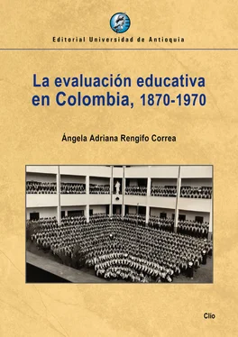 Ángela Adriana Rengifo Correa La evaluación educativa en Colombia, 1870-1970 обложка книги