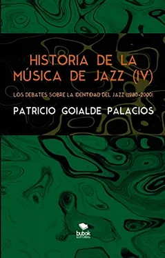 Patricio Goialde Palacios Historia de la música de jazz (IV) - Los debates sobre la identidad del jazz (1980-2000) обложка книги