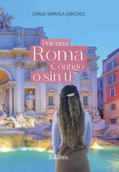 Carla Sanvila Sánchez - Por una Roma contigo o sin ti