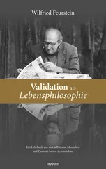 Wilfried Feurstein - Validation als Lebensphilosophie