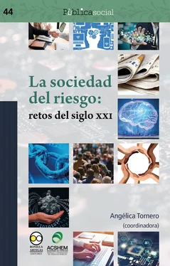 Angélica Tornero La sociedad del riesgo: retos del siglo XXI обложка книги
