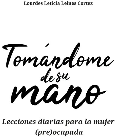 Tomándome de Su mano - изображение 2