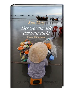 Kim Thuy Der Geschmack der Sehnsucht обложка книги