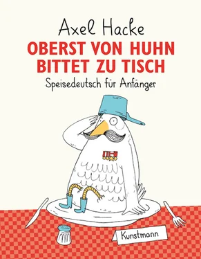 Axel Hacke Oberst von Huhn bittet zu Tisch обложка книги