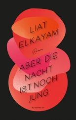 Liat Elkayam - Aber die Nacht ist noch jung