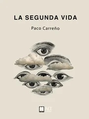 Paco Carreño - La segunda vida