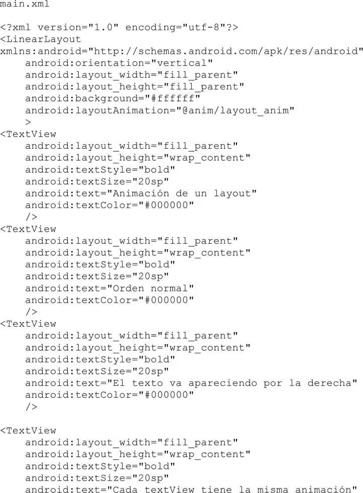 210 Animación de un layout en Java La animación del layout anterior se ha - фото 47