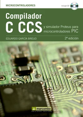 Eduardo García Breijo Compilador C CCS y Simulador Proteus para Microcontroladores PIC обложка книги