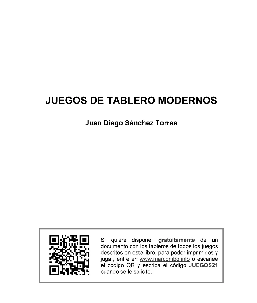 Juegos de tablero modernos Primera edición 2021 2021 Juan Diego Sánchez - фото 1