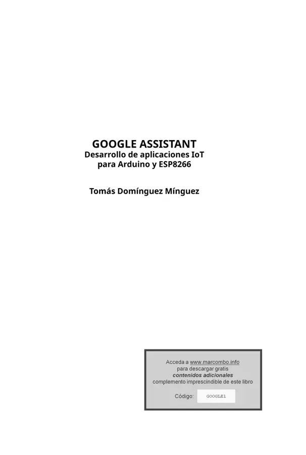 Google Assistant Desarrollo de aplicaciones IoT para Arduino y ESP8266 - фото 1