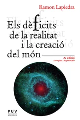 Ramon Lapiedra Civera - Els dèficits de la realitat i la creació del món