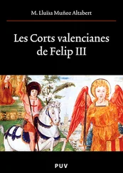 M. Lluïsa Muñoz Altabert - Les Corts valencianes de Felip III