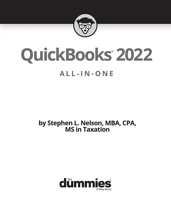 QuickBooks 2022 AllinOne For Dummies Published by John Wiley Sons - фото 1