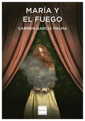 Carmen García Palma - María y el fuego