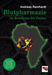 Andreas Reinhardt - Blutpharmazie - Im Bannkreis des Voodoo