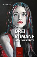 Pola - Drei Romane