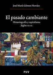 José María Gómez Herráez - El pasado cambiante
