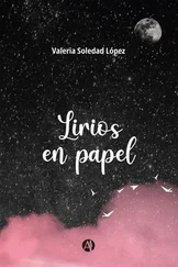 Valeria Soledad López - Lirios en papel