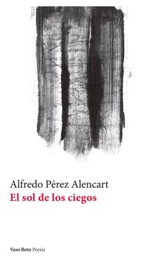 Alfredo Pérez Alencart El sol de los ciegos обложка книги