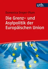 Dr. Domenica Dreyer-Plum - Die Grenz- und Asylpolitik der Europäischen Union