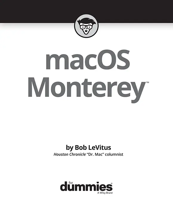 macOS Monterey For Dummies Published by John Wiley Sons Inc111 River - фото 1