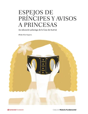 Alfredo Alvar Ezquerra Espejos de príncipes y avisos a princesas обложка книги