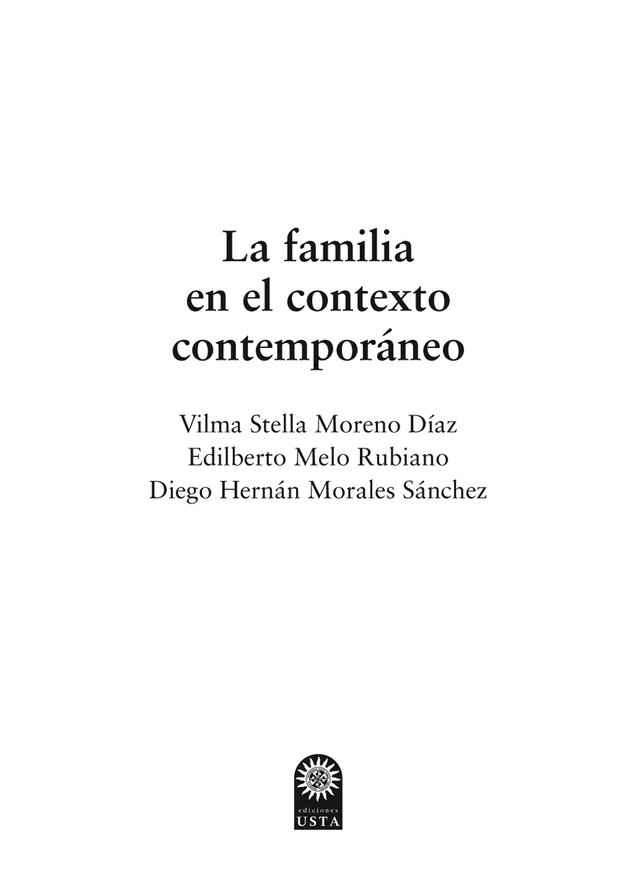 Morales Sánchez Diego Hernán La familia en el contexto contemporáneo Diego - фото 1