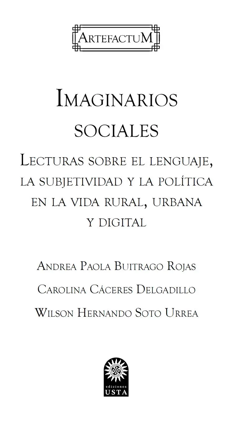 Buitrago Rojas Andrea Paola Imaginarios sociales Lecturas sobre el lenguaje - фото 2