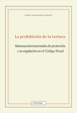 María Perandones Alarcón La prohibición de la tortura: sistemas internacionales de protección y su regulación en el Código Penal обложка книги