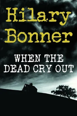 Hilary Bonner When the Dead Cry Out обложка книги