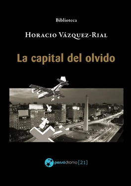 Horacio Vazquez-Rial La capital del olvido обложка книги