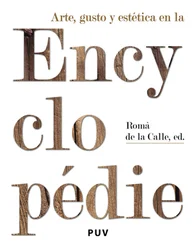 Autores Varios - Arte, gusto y estética en la Encyclopédie